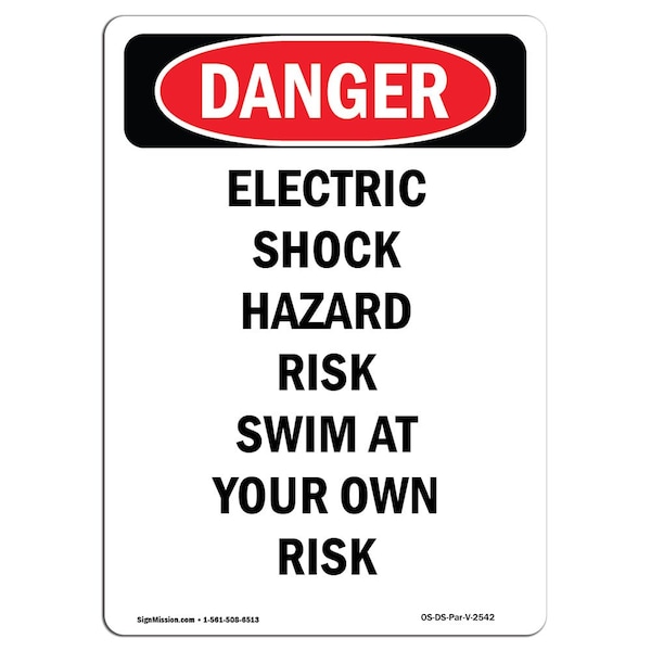 Safety Sign, OSHA Danger, 24" Height, Electric Shock Hazard Risk Swim, Portrait